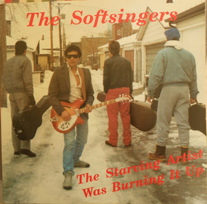 SOFTSINGERS | STARVING ARTIST WAS BURNING IT UP