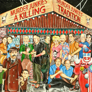MURDER JUNKIES | KILLING TRADITION