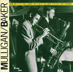 GERRY MULLIGAN / CHET BAKER | BEST OF WITH CHET BAKER