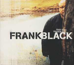 FRANK BLACK | FAST MAN RAIDER MAN (2CD DIGI)