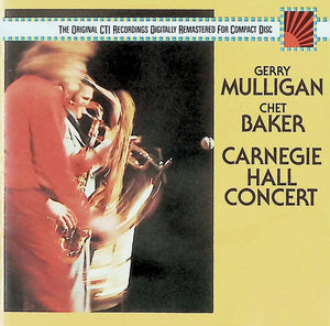 GERRY MULLIGAN / CHET BAKER | CARNEGIE HALL CONCERT