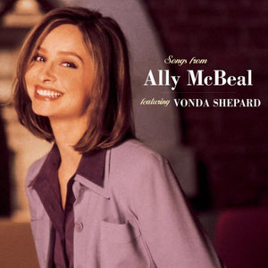 VONDA SHEPARD / SOUNDTRACK | SONGS FROM ALLY MCBEAL