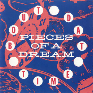 PIECES OF A DREAM | BOUT DAT TIME