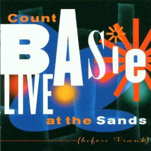 COUNT BASIE | LIVE AT THE SAND (BEFORE FRANK)