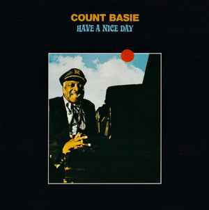 COUNT BASIE | HAVE A NICE DAY