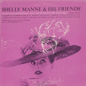 SHELLY MANNE AND HIS FRIENDS | SHELLY MANNE AND HIS FRIENDS VOL 2 - MODERN JAZZ PERFORMANCES FROM THE HIT MUSICAL MY FAIR LADY - USA MONO