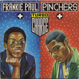 FRANKIE PAUL / PINCHERS | TURBO CHARGE - UK