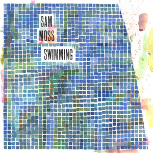 SAM MOSS | SWIMMING (VINYL)