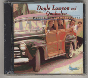 DOYLE LAWSON / QUICKSILVER | PRESSING ON REGARDLESS