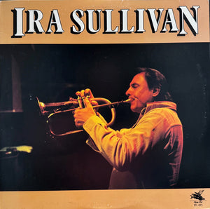 IRA SULLIVAN | IRA SULLIVAN - 1978