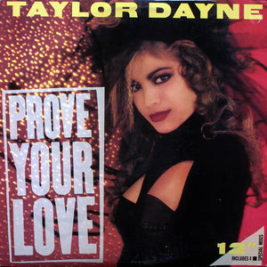 TAYLOR DAYNE | PROVE YOUR LOVE 12