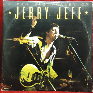 JERRY JEFF WALKER | MAN MUST CARRY ON - 2LP - US