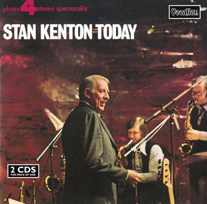 STAN KENTON | STAN KENTON TODAY (2CD)
