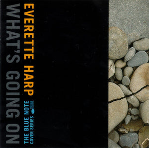 EVERETTE HARP | WHATS GOING ON