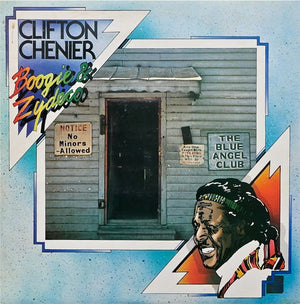 CLIFTON CHENIER | BOOGIE AND ZYDECO