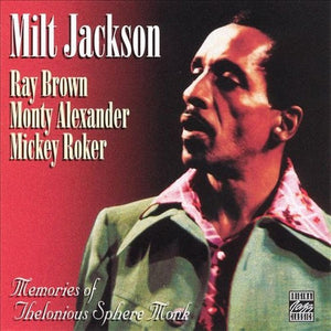 MILT JACKSON | MEMORIES OF THELONIOUS SPHER MONK
