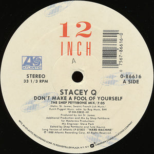 STACEY Q | DON'T MAKE A FOOL OF YOURSELF 12 - US - GENERIC SLEEVE WITH HYPE STICKER