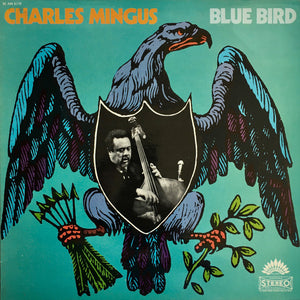 CHARLES MINGUS | BLUE BIRD