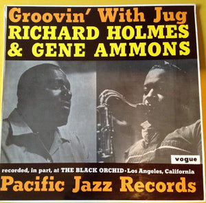 RICHARD HOLMES / GENE AMMONS | GROOVIN WITH JUG - NZ