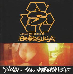 ARMAND VAN HELDEN | SAMPLESLAYA ENTER THE MEATMARKET