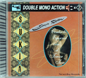 SUKIA | CONTACTO ESPACIAL CON EL TERCER SEXO