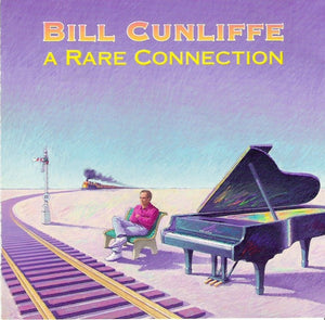 BILL CUNLIFFE | RARE CONNECTION