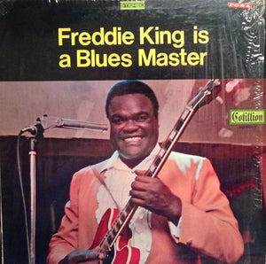 FREDDIE KING | FREDDIE KING IS A BLUES MASTER (ROUGH COVER)