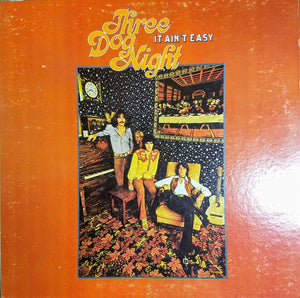 THREE DOG NIGHT | IT AINT EASY - US