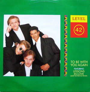 LEVEL 42 | TO BE WITH YOU AGAIN 12