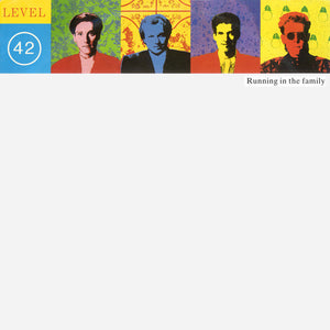 LEVEL 42 | RUNNING IN THE FAMILY - 12 - UK