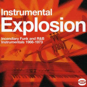 VARIOUS ARTISTS | INSTRUMENTAL EXPLOSION FUNK R&B 1966-73 / VARIOUS