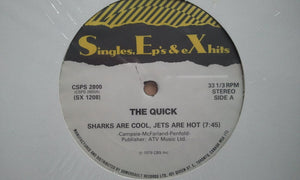 QUICK | SHARKS ARE COOL JETS ARE HOT / YOUNG MEN DRIVE FAST 12 - CANADIAN PRESSING - GENERIC SLEEVE