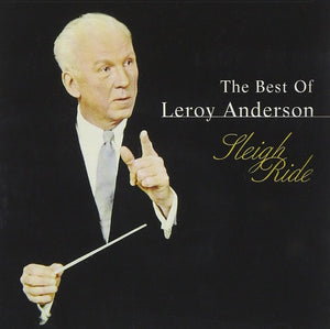 LEROY ANDERSON | SLEIGH RIDE