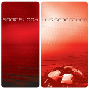 SONICFLOOD | THIS GENERATION