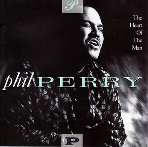 PHIL PERRY | HEART OF THE MAN