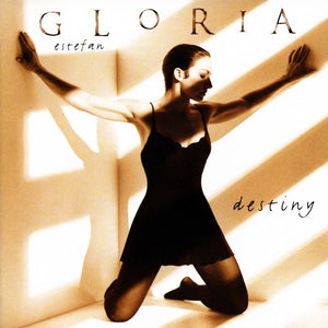 GLORIA ESTEFAN | DESTINY