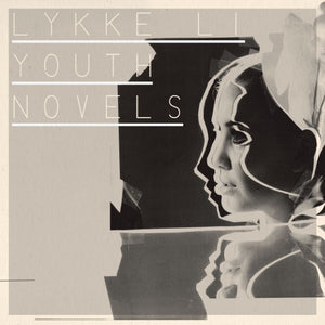 LYKKE LI | YOUTH NOVELS