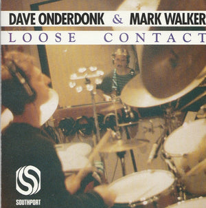 DAVE ONDERDONK / MARK WALKER | LOOSE COBNTACT