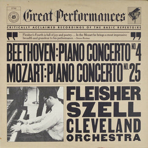 BEETHOVEN / MOZART | PIANO CONCERTO NO 4 / PIANO CONCERTO NO 25 = FLEISHER CLEVELAND ORCHESTRA SZELL