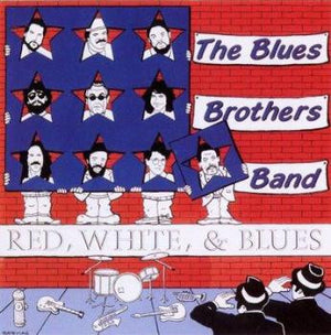 BLUES BROTHERS BAND | RED WHITE AND BLUES
