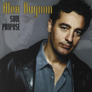 ALEX BUGNON | SOUL PURPOSE
