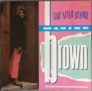 MAXINE BROWN | LIKE NEVER BEFORE