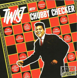 CHUBBY CHECKER | TWIST WITH CHUBBY CHECKER