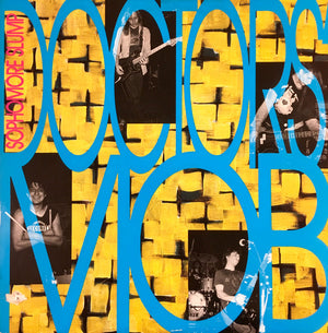 DOCTORS' MOB | SOPHOMORE SLUMP