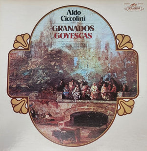 GRANADOS | GOYESCAS - CICCOLINI
