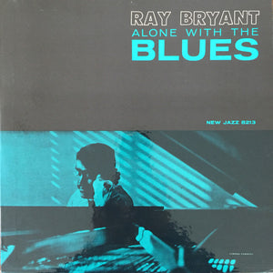 RAY BRYANT | ALONE WITH THE BLUES