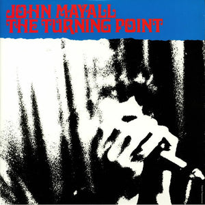 JOHN MAYALL | TURNING POINT - 2LP - 2008 REISSUE