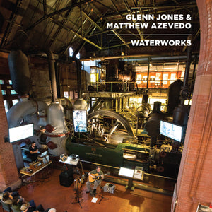 GLENN JONES / MATTHEW AZEVEDO | WATERWORKS- USA