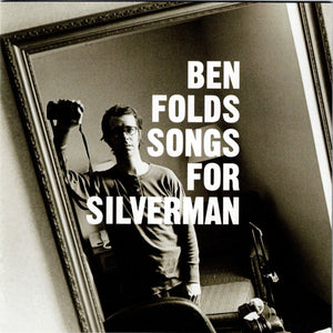 BEN FOLDS | SONGS FOR SILVERMAN