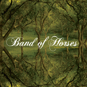 BAND OF HORSES | EVERYTHING ALL THE TIME